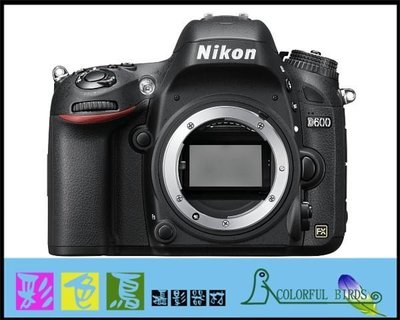 彩色鳥 (全新品特價出清-公司貨) Nikon D610 單機身 全片幅  d610 來電優惠