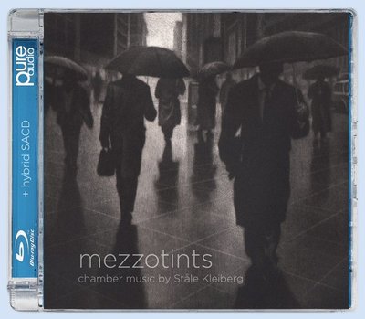 SACD+BD 2L Mezzotints: Chamber Music by Stale Kleiberg