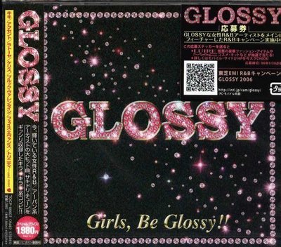 (甲上唱片) GLOSSY - Girls , Be Glossy - 日盤   N.E.R.D.  KIKI  M.B.C.