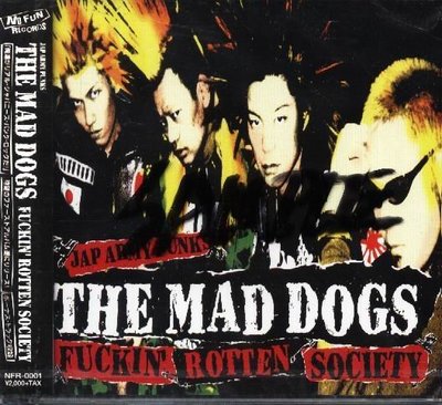 K - THE MAD DOGS - Fu kin' Rotten Society - 日版 - NEW