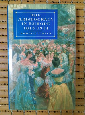 不二書店 THE ARISTOCRACY IN EUROPE 1815-1914 精裝
