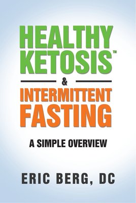 【電子書單本】Dr. Berg 柏格醫生 Healthy Keto & Intermittent Fasting 英文版