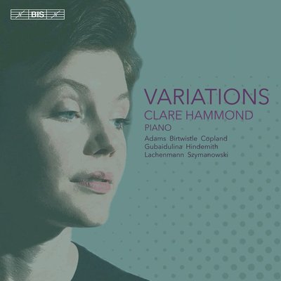 合友唱片 面交 自取 變奏曲 克萊兒．哈蒙德 鋼琴 Clare Hammond Variations SACD