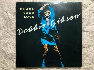 美國玉女創作歌手-黛比吉布森-搖搖你的愛情 12” 二手混音單曲黑膠(美國高音質盤） Debbie Gibson - Shake Your Love
