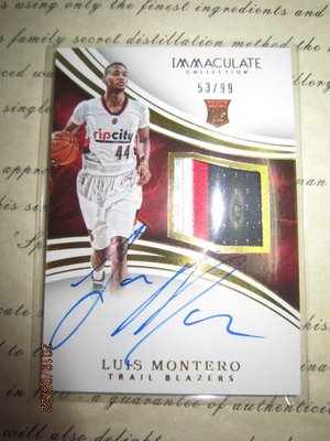 15/16~Luis Montero /99~RC~auto~IMMACULATE~PATCH~RPA~限量簽名/99~