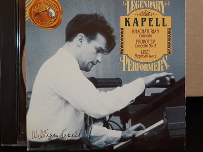 Kapell,Khachaturian,Prokofiev,Liszt-P.c,P.c No.3,Mephisto Waltz卡培爾，哈察都亮，李斯特鋼琴協奏曲