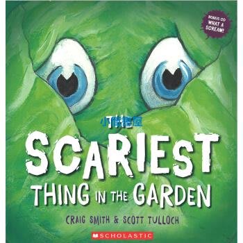 The Scariest Thing in The Garden (with Audio CD)