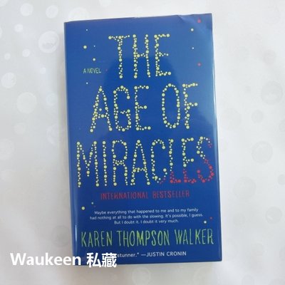 奇蹟年代 The Age of Miracles 凱倫湯普森華克 Karen Thompson Walker 世界末日