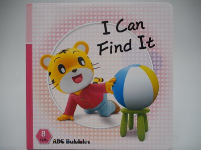 【月界】I Can Find It－ABC Bubbles（絕版）_日商倍樂生_巧虎、巧連智_精裝　〖少年童書〗ADV