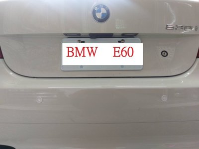 ☆雙魚座〃汽車〃BMW 5系列 E60 倒車雷達 4眼崁入式 實裝車 E60 倒車雷達 保固一年