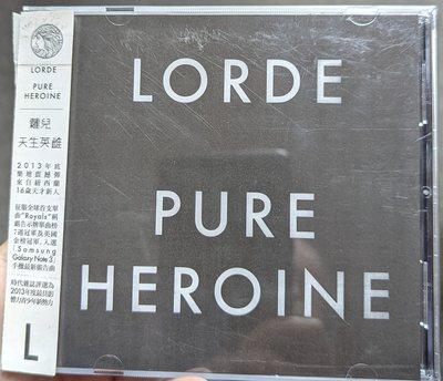 Lorde 蘿兒  - Pure Heroine 天生英雌台灣版宣傳CD)*近全新 側標 附明信片