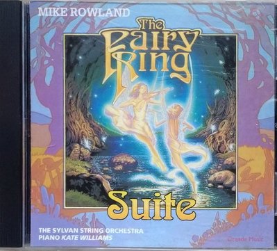 《絕版專賣》Mike Rowland 麥可羅蘭 / The Fairy Ring Suite 精靈之舞