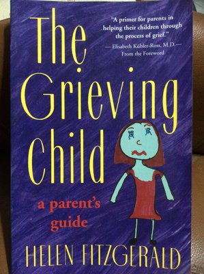 英文小說 The Grieving Child: A Parent’s Guide 生死課題  悲傷小孩教養篇