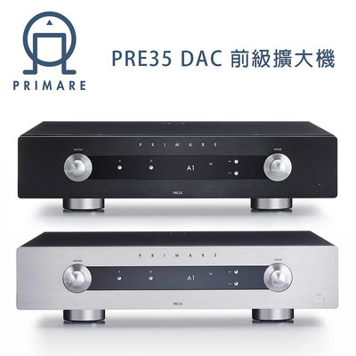 【澄名影音展場】瑞典 PRIMARE PRE35 Prisma DAC網路串流前級擴大機 黑色/鈦銀 公司貨