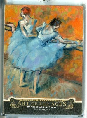 2014 UD Goodwin Art of Ages Edgar Degas "Dancers in the Barre"