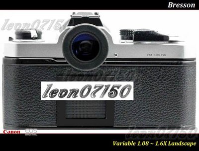 【特價促銷】Nikon FA/F2/F3/FM/FE2 Bresson可調式觀景窗放大器(倍率1.08X~1.6X)