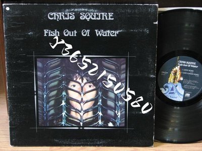 CHRIS SQUIRE YES貝斯手 FISH OUT OF WATER 1975 LP黑膠