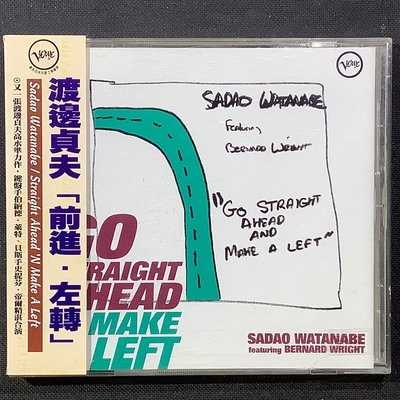 渡邊貞夫-Go Straight Ahead‘N Make A Left前進、左轉 1997年德國PMDC 01 首版