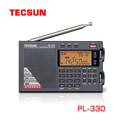 收音機 Tecsun/德生 PL-330調頻、長波、中波、短波-單邊帶收音機