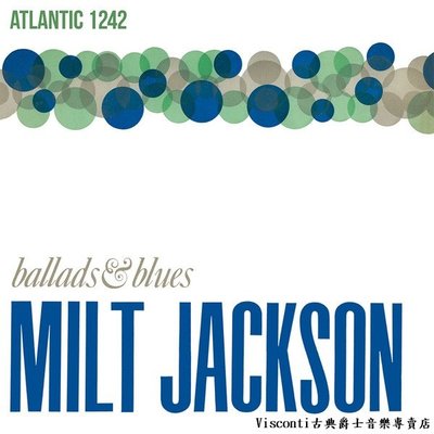 【Speakers Corner】Milt Jackson:Ballads & Blues米爾特.傑克森:情歌與藍調