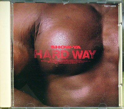 Show-Ya - Hard Way 初回特典盤 無IFPI 二手日版