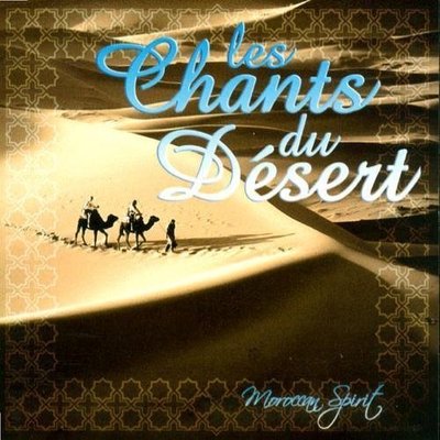 音樂居士新店#Moroccan Spirit - The Chants du Desert 中東摩洛哥之靈#CD專輯