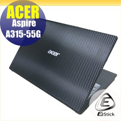 【Ezstick】ACER A315-55G Carbon黑色立體紋機身貼 (含上蓋貼、鍵盤週圍貼) DIY包膜