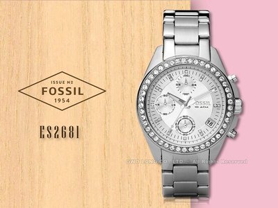 FOSSIL 手錶 專賣店 ES2681 女錶 石英錶 不鏽鋼錶帶  防水 防刮礦物  全新品 保固一年 開發票