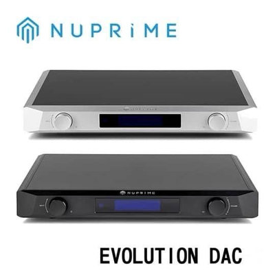 Nuprime Evolution DAC 旗艦DAC/前級擴大機…全球最低價！