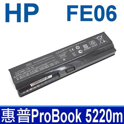 HP FE06 6芯 日系電芯 電池 HSTNN-CB1P HSTNN-CB1Q WM06 ProBook 5220m