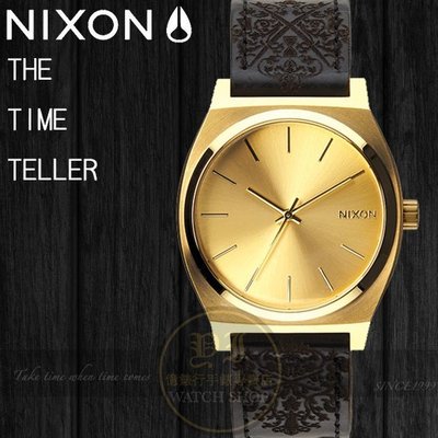 NIXON實體店TIME TELLER聯名款限量腕錶GOLD / ORNATE A045-1882公司貨/情人節
