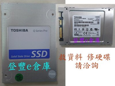 【登豐e倉庫】 R126 Toshiba HDTS312 128GB SSD 無法讀取 救資料 誤插電流 也修電視