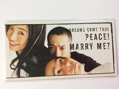 [絕版單曲日版] DREAMS COME TRUE／PEACE!/Marry Me  **全新**CD