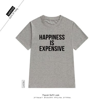 歐美街頭男友風寬鬆上衣 衣服上衣happiness is expensive字母寬鬆短袖t恤