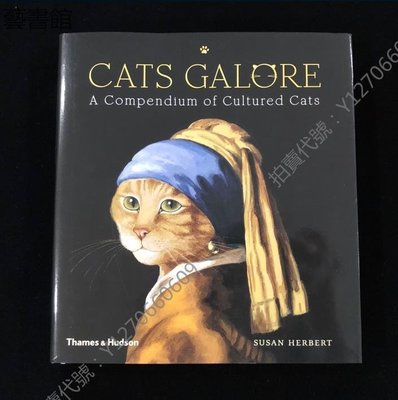 時光書  貓的繪畫藝術 Cats Galore:A Compendium of Cultured Cats