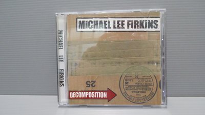 Michael Lee Firkins–Decomposition邁克爾·李·菲金斯 原版CD美 保證讀取