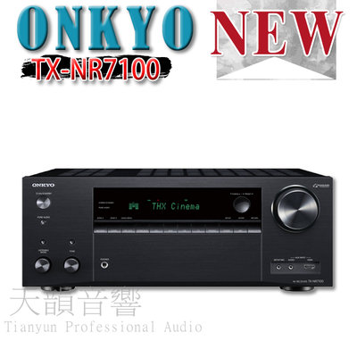 【天韻音響】日本 ONKYO TX-NR7100 9.2聲道 8K  環繞擴大機.THX認證~公司貨~