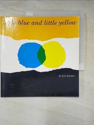 【書寶二手書T1／少年童書_CQL】Little Blue and Little Yellow: A Story for Pippo..