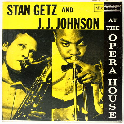 爵士黑膠 Stan Getz & J.J. Johnson【At the Opera House】 美國首版 1957