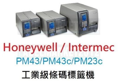 條碼超市 Honeywell / Intermex PM43/PM43c/PM23c 工業級條碼標籤機 ~ 全新 免運~