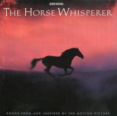 《絕版專賣》輕聲細語 / The Horse Whisperer 電影原聲帶 歌曲版 (美版)