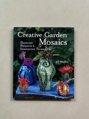 【草蘆書屋】《Creative Gsrden Mosaics》