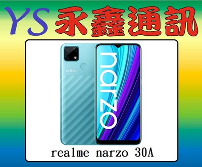 淡水 永鑫通訊【空機直購價】realme narzo 30A 4G+64G 6.5吋 4G