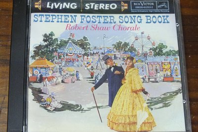 RCA-Stephen Foster Song Book-Robert Shaw Chorale-美版,有IFPI