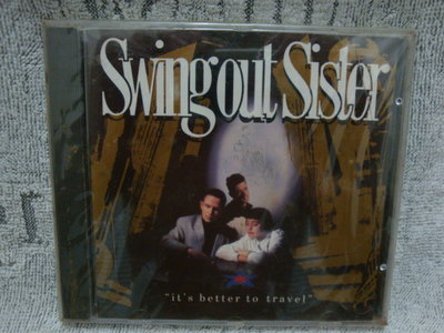 11 SWING OUT SISTER   IT'S BETTER TO TRAVEL' 進口版