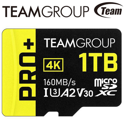 含稅附發票 TEAM 十銓 PRO+ MicroSDXC 1TB 1T UHS-I U3 A2 V30 記憶卡 終身保固