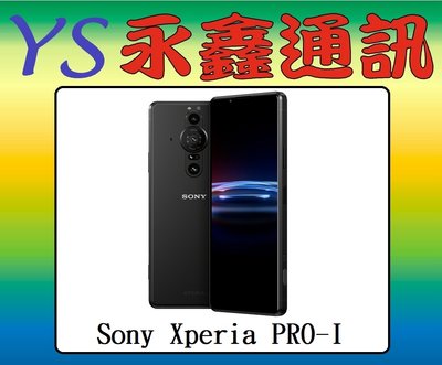 淡水 永鑫通訊 Sony Xperia PRO-I 12G+512G 6.5吋 5G 防塵防水【空機直購價】