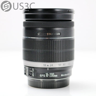 【US3C-桃園春日店】Canon EF-S 18-200mm F3.5-5.6 IS 遠攝變焦鏡頭 光學影像穩定器 4級快門防震 二手鏡頭