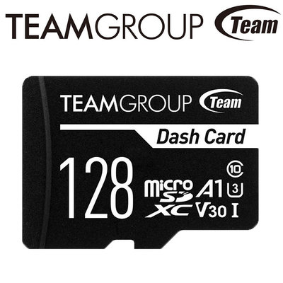 Team 十銓 128GB Dash microSDXC TF U3 C10 V30 行車記錄器專用 記憶卡 128G