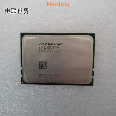 AMD Opteron OS6234 CPU 處理器 OS6234WKTCGGU FA 1150PGN